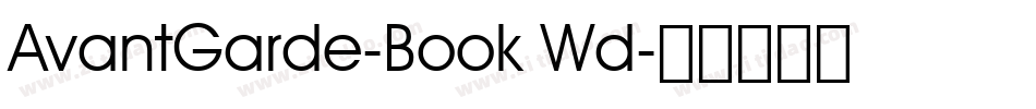 AvantGarde-Book Wd字体转换